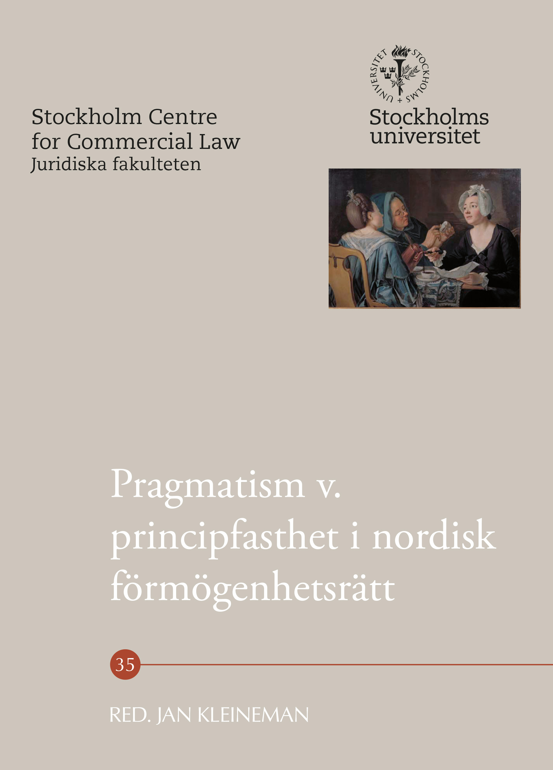 Pragmatism v. principfasthet i nordisk förmögenhetsrätt