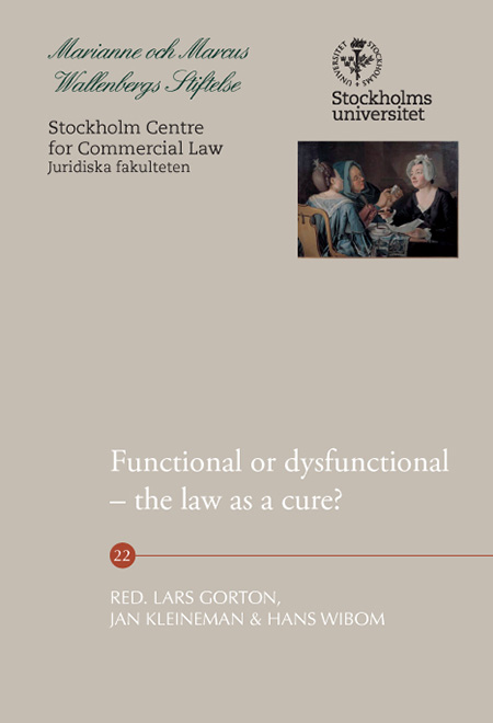 Functional or dysfunctional – the law as a cure?