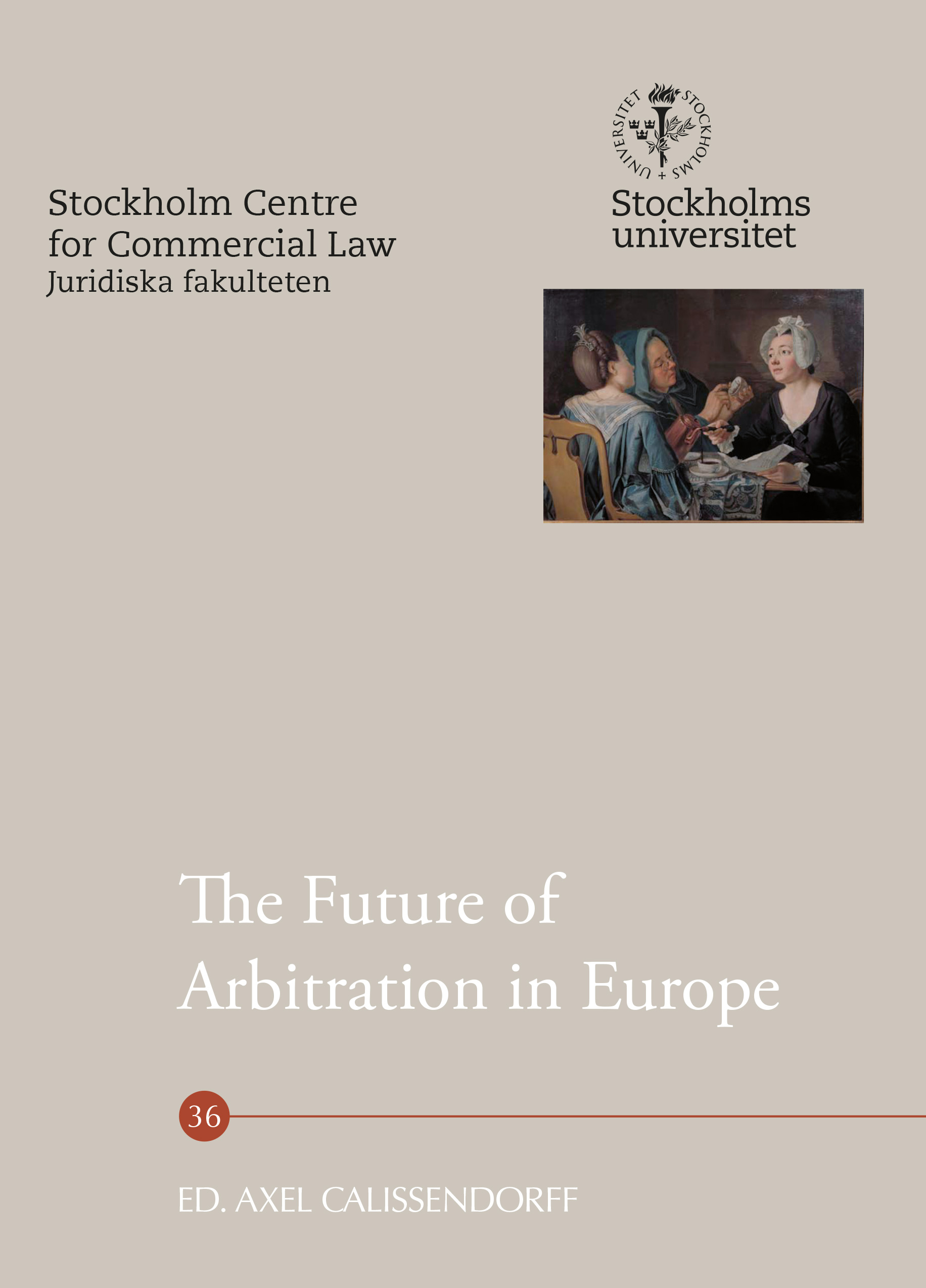The Future of Arbitration in Europe