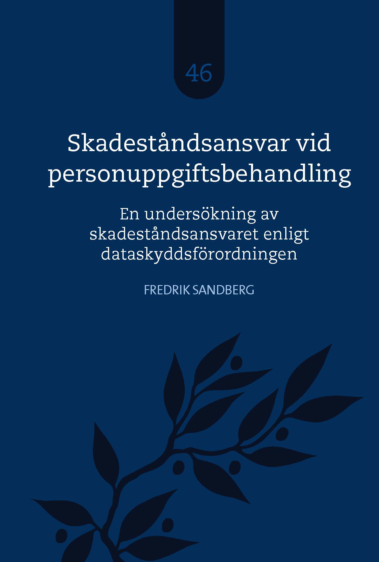 Skadeståndsansvar vid personuppgiftsbehandling