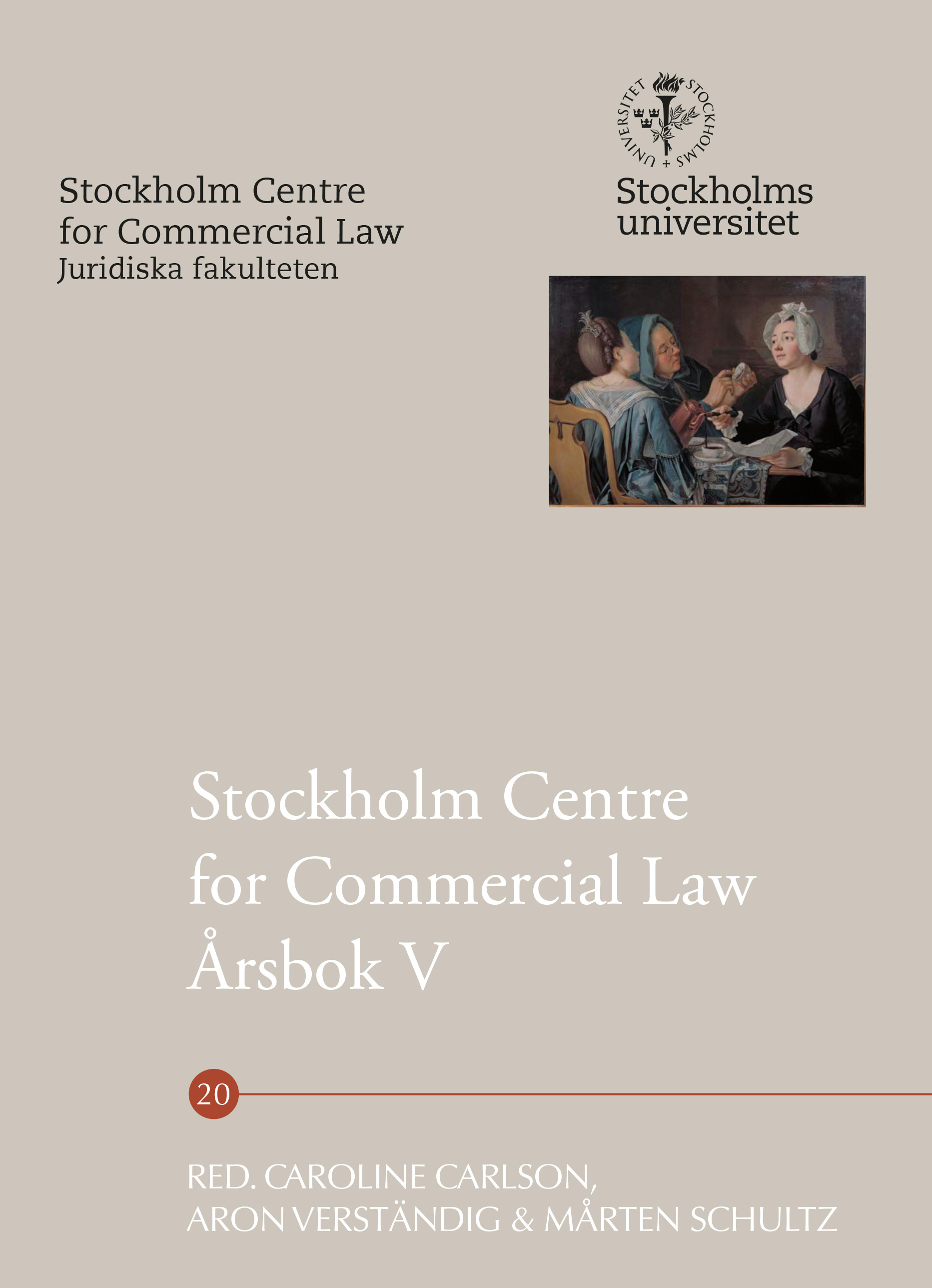 Stockholm Centre for Commercial Law Årsbok V